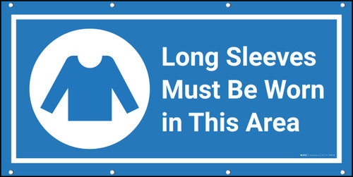 Long Sleeves Must Be Worn In This Area Circle Icon Banner