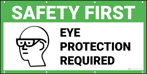Safety First Eye Protection Required With Graphic Banner