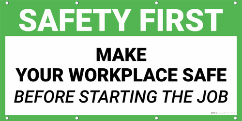 Safety First Make Your Work Place Safe Before Starting Job Banner