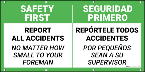 Safety First Report Accidents to Foreman Bilingual Spanish Banner