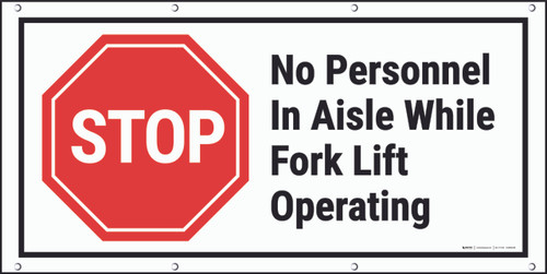 Stop No Personnel In Aisle While Forklift Operating Banner