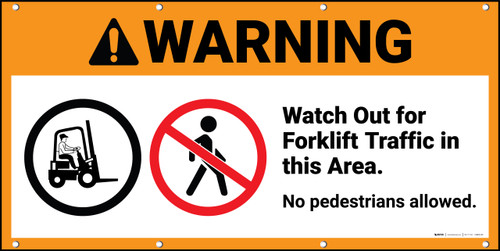 Warning Watch for Forklifts at All Times ANSI Banner