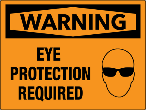 Warning Eye Protection Required Wall Sign
