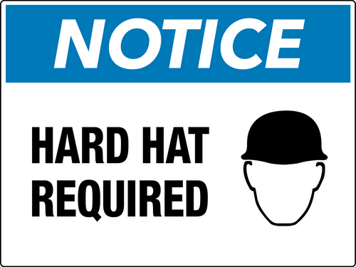 Notice Hard Hat Required Wall Sign