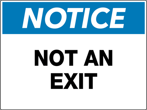 Notice Not an Exit Wall Sign