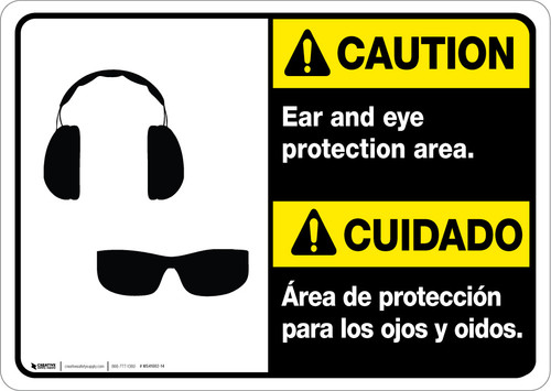 Bilingual Spanish Caution Ear and Eye Protection Area Wall Sign