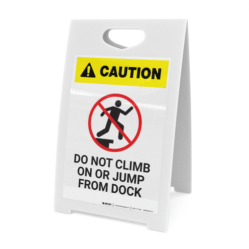 Caution: Do Not Climb On Or Jump From Dock White - A-Frame Sign