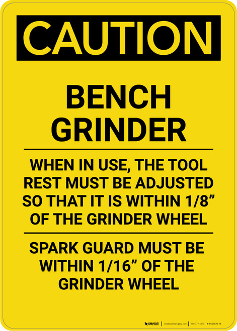 Caution: Bench Grinder - Portrait Wall Sign