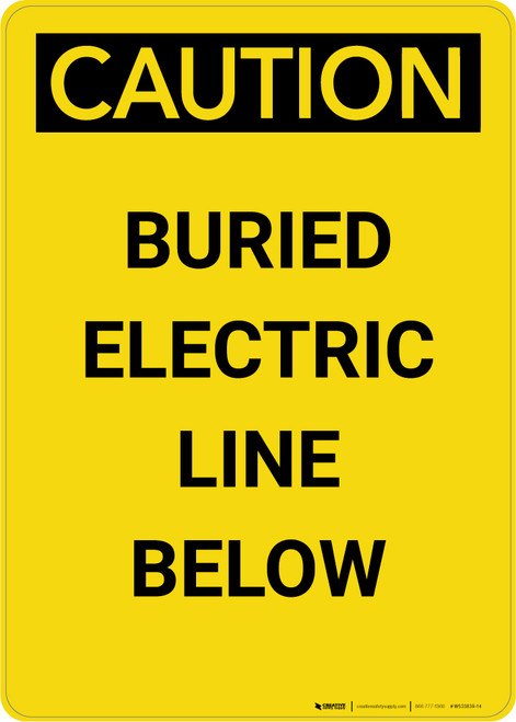 Caution: Buried Electric Line Below - Portrait Wall Sign