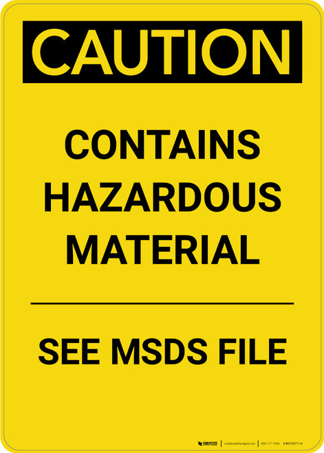Caution: Contains Hazardous Material See MSDS - Portrait Wall Sign