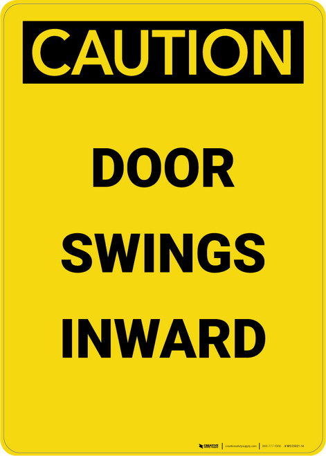 Caution: Door Swings Inward - Portrait Wall Sign