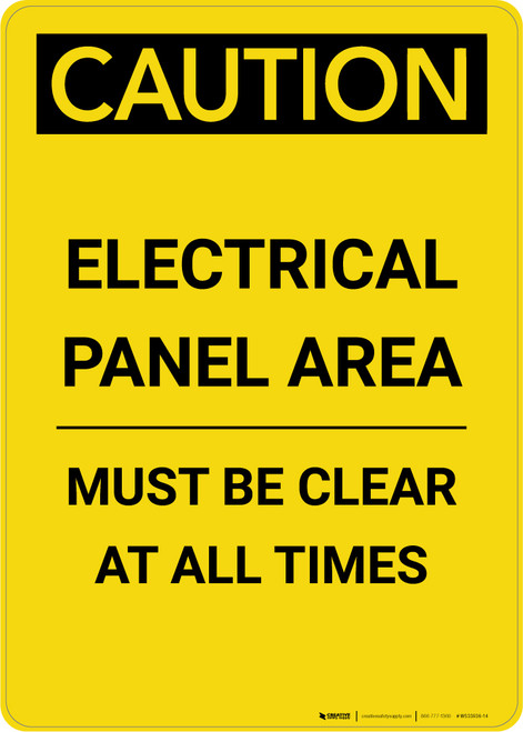 Caution: Electrical Panel Area Must be Clear at All Times - Portrait Wall Sign