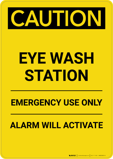 Caution: Eye Wash Station - Portrait Wall Sign