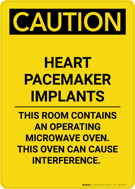 Caution: Heart Pacemaker Implants This Room Contains Microwave - Portrait Wall Sign