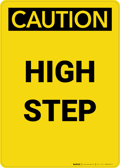 Caution: High Step - Portrait Wall Sign