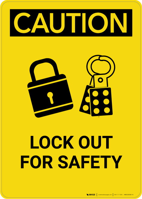 Caution: Lock Out For Safety - Portrait Wall Sign