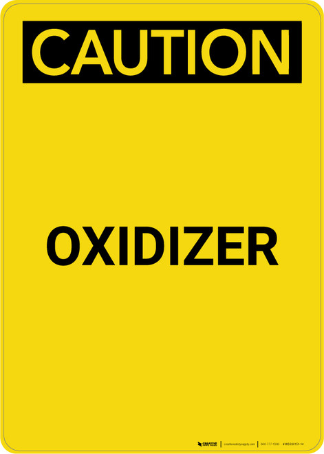 Caution: Oxidizer - Portrait Wall Sign
