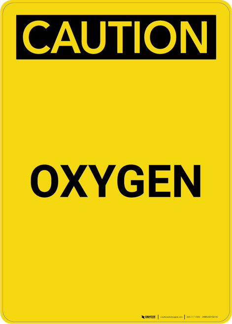 Caution: Oxygen - Portrait Wall Sign