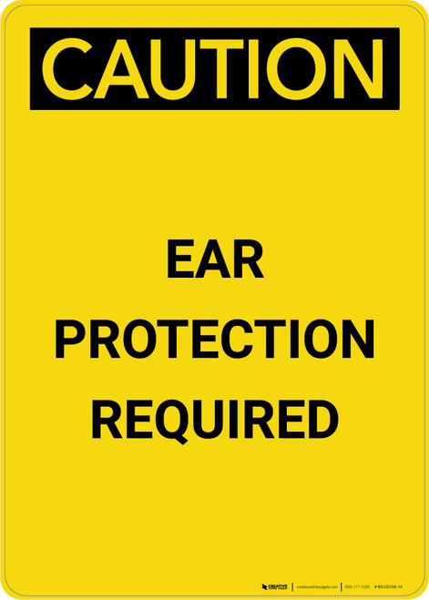 Caution: PPE Ear Protection Required - Portrait Wall Sign
