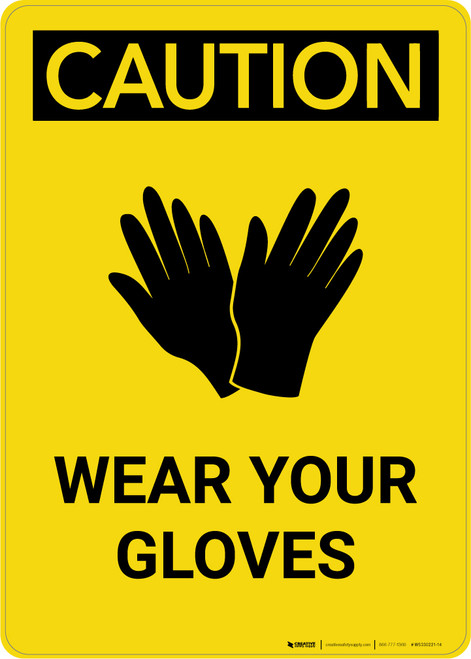 Caution: PPE Wear Your Gloves With Graphic - Portrait Wall Sign
