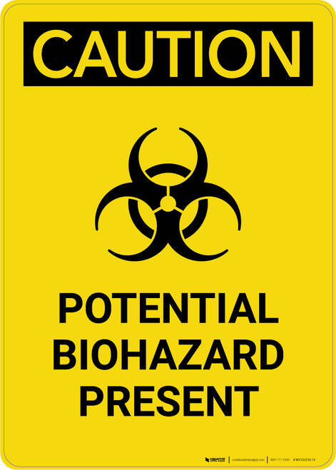 Caution: Potential Biohazard Present With Graphic - Portrait Wall Sign