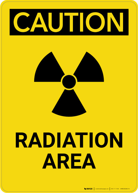 Caution: Radiation Area - Portrait Wall Sign