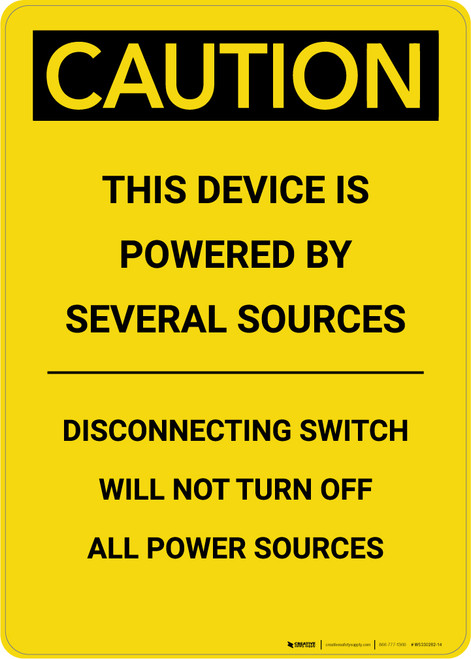 Caution: This Device Powered By Several Sources - Portrait Wall Sign
