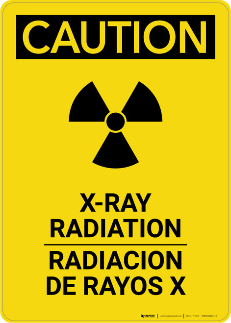Caution: XRay Radiation Bilingual Spanish - Portrait Wall Sign