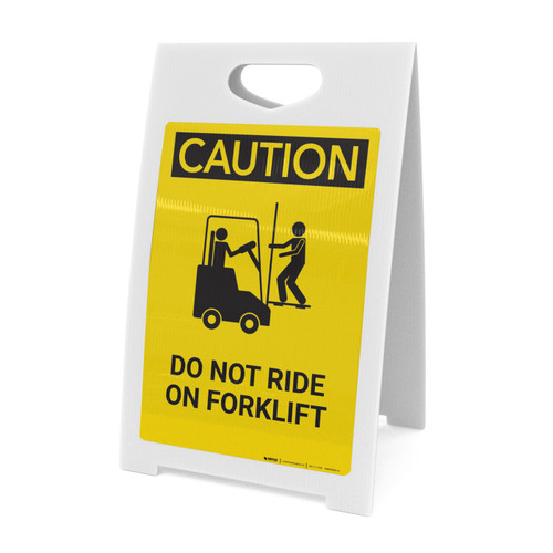 Caution: Do Not Ride On Forklift - A-Frame Sign