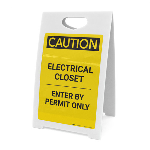 Caution: Electrical Closet Enter By Permit Only - A-Frame Sign