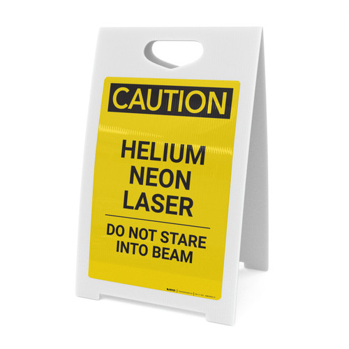 Caution: Helium Neon Laser Do Not Stare Into Beam - A-Frame Sign