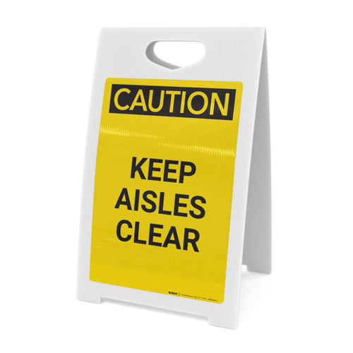 Caution: Keep Aisles Clear - A-Frame Sign