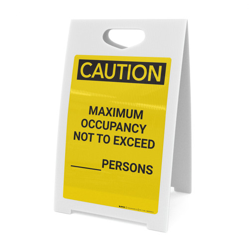 Caution: Maximum Occupancy Not to Exceed - A-Frame Sign