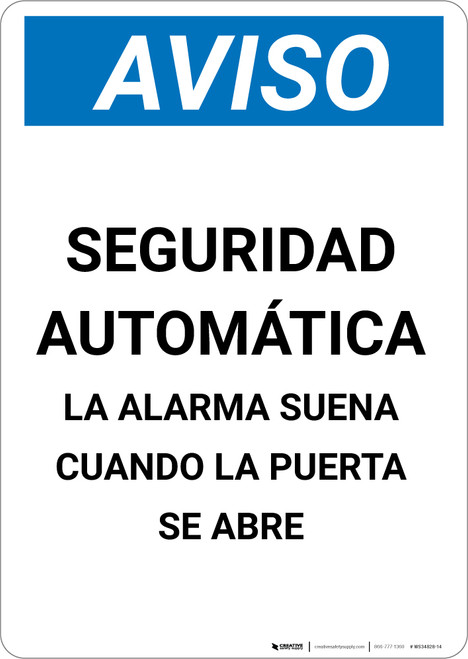 Notice: Automatic Security Alarm Will Sound When Door Open Spanish - Portrait Wall Sign