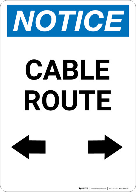 Notice: Cable Route with Arrows - Portrait Wall Sign