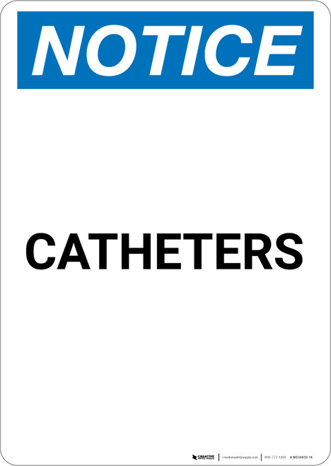 Notice: Catheters - Portrait Wall Sign