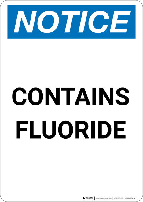 Notice: Contains Fluoride - Portrait Wall Sign
