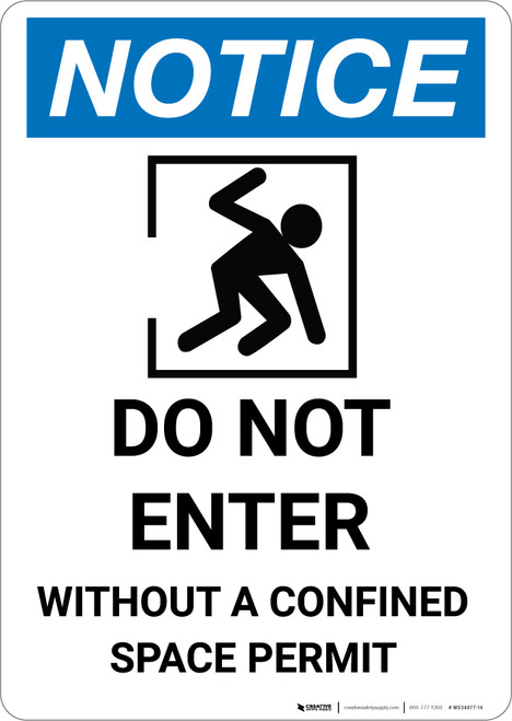 Notice: Do Not Enter Without Confined Space Permit - Portrait Wall Sign