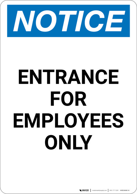Notice: Entrance For Employees Only - Portrait Wall Sign