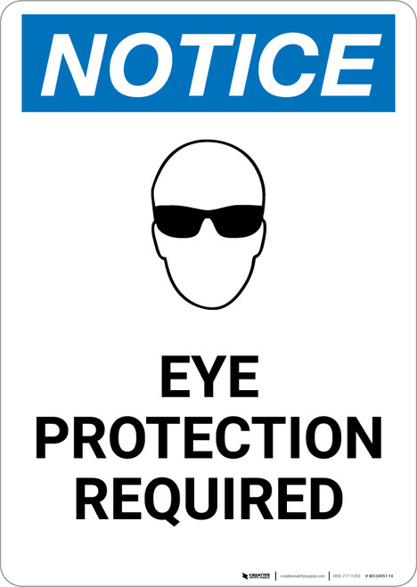 Notice: Eye Protection Required With Graphic - Portrait Wall Sign
