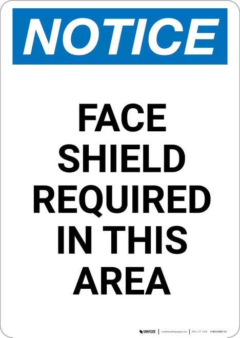 Notice: Face Shield Required in This Area - Portrait Wall Sign