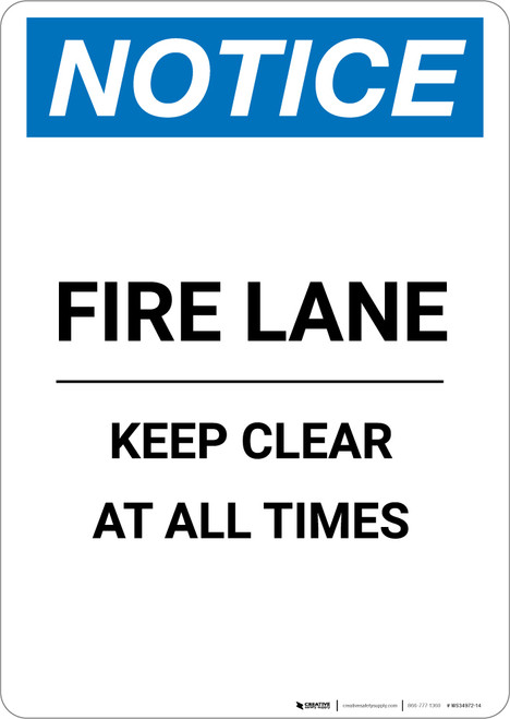 Notice: Fire Lane Keep Clear At All Times - Portrait Wall Sign