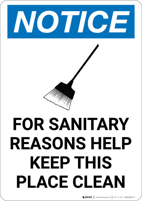 Notice: For Sanitary Reasons Help Keep Place Clean Broom Icon - Portrait Wall Sign