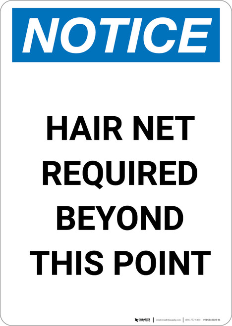 Notice: Hair Net Required Beyond This Point - Portrait Wall Sign