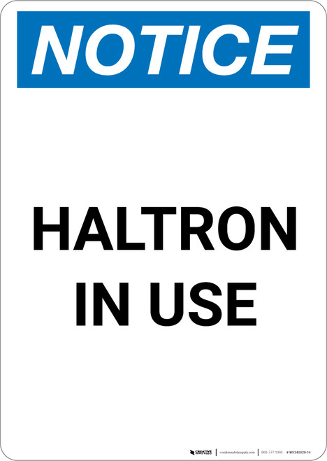 Notice: Halotron In Use - Portrait Wall Sign