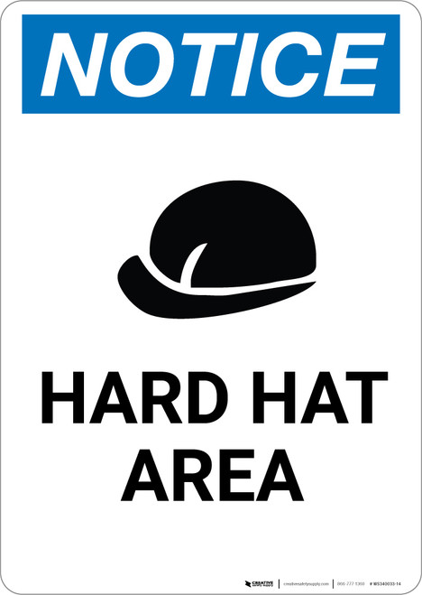 Notice: Hard Hat Area Hard Hat Icon - Portrait Wall Sign
