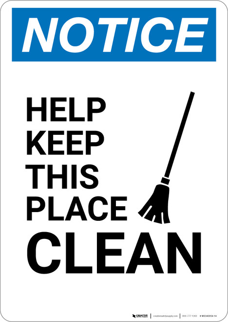 Notice: Help Keep This Place Clean with Icon - Portrait Wall Sign