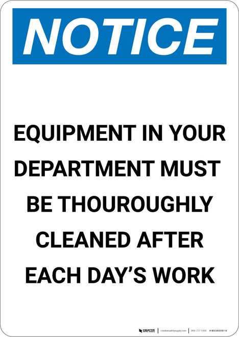 Notice: Equipment in Your Dept Must be Cleaned After Work - Portrait Wall Sign