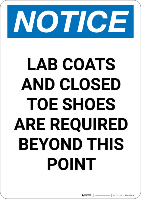 Notice: Lab Coats Closed Toe Shoes Required - Portrait Wall Sign
