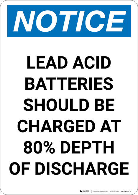 Notice: Lead Acid Batteries Should be Charged - Portrait Wall Sign